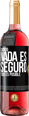 29,95 € Envío gratis | Vino Rosado Edición ROSÉ Cuando nada es seguro, todo es posible Etiqueta Negra. Etiqueta personalizable Vino joven Cosecha 2024 Tempranillo