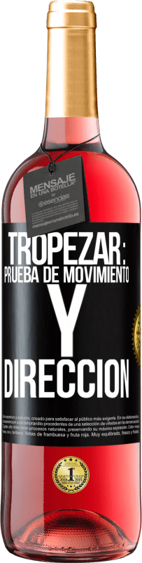 29,95 € Envío gratis | Vino Rosado Edición ROSÉ Tropezar: prueba de movimiento y dirección Etiqueta Negra. Etiqueta personalizable Vino joven Cosecha 2023 Tempranillo