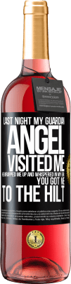 29,95 € 免费送货 | 桃红葡萄酒 ROSÉ版 昨晚我的守护天使拜访了我。他把我包起来，在我耳边小声说：你让我受伤了 黑标. 可自定义的标签 青年酒 收成 2025 Tempranillo