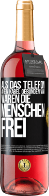 29,95 € Kostenloser Versand | Roséwein ROSÉ Ausgabe Als das Telefon an ein Kabel gebunden war, waren die Menschen frei Schwarzes Etikett. Anpassbares Etikett Junger Wein Ernte 2024 Tempranillo