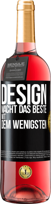 29,95 € Kostenloser Versand | Roséwein ROSÉ Ausgabe Design macht das Beste mit dem Wenigsten Schwarzes Etikett. Anpassbares Etikett Junger Wein Ernte 2024 Tempranillo