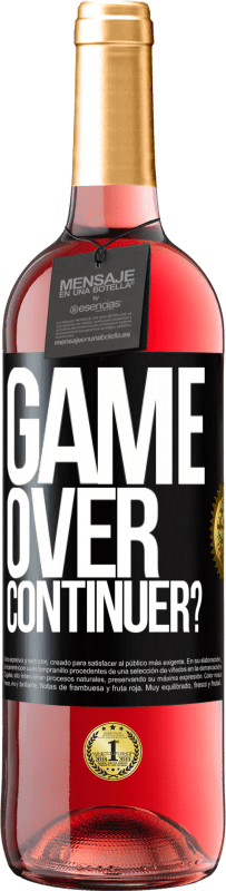 29,95 € Envoi gratuit | Vin rosé Édition ROSÉ GAME OVER. Continuer? Étiquette Noire. Étiquette personnalisable Vin jeune Récolte 2023 Tempranillo
