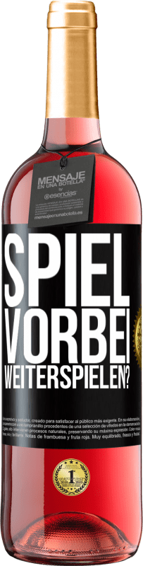 29,95 € Kostenloser Versand | Roséwein ROSÉ Ausgabe SPIEL VORBEI. Weiterspielen? Schwarzes Etikett. Anpassbares Etikett Junger Wein Ernte 2025 Tempranillo