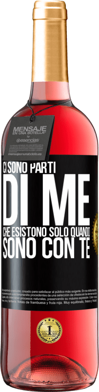 29,95 € Spedizione Gratuita | Vino rosato Edizione ROSÉ Ci sono parti di me che esistono solo quando sono con te Etichetta Nera. Etichetta personalizzabile Vino giovane Raccogliere 2023 Tempranillo