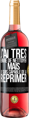 29,95 € Envoi gratuit | Vin rosé Édition ROSÉ J'ai très envie de nettoyer mais je suis capable de la réprimer Étiquette Noire. Étiquette personnalisable Vin jeune Récolte 2023 Tempranillo