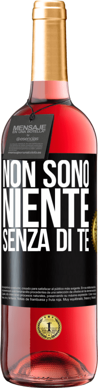 29,95 € Spedizione Gratuita | Vino rosato Edizione ROSÉ Non sono niente senza di te Etichetta Nera. Etichetta personalizzabile Vino giovane Raccogliere 2023 Tempranillo