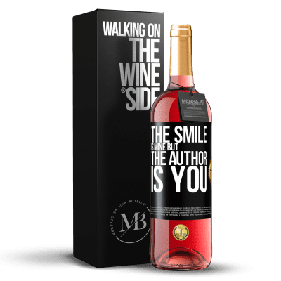 «The smile is mine, but the author is you» ROSÉ Edition