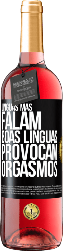 29,95 € Envio grátis | Vinho rosé Edição ROSÉ Línguas más falam, boas línguas provocam orgasmos Etiqueta Preta. Etiqueta personalizável Vinho jovem Colheita 2024 Tempranillo