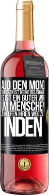 29,95 € Kostenloser Versand | Roséwein ROSÉ Ausgabe Aud den Mond schießen ist keine Beleidigung. Es ist ein guter Weg, um Menschen zu helfen, ihren Weg zu finden Schwarzes Etikett. Anpassbares Etikett Junger Wein Ernte 2023 Tempranillo