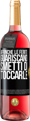 29,95 € Spedizione Gratuita | Vino rosato Edizione ROSÉ Affinché le ferite guariscano, smetti di toccarle Etichetta Nera. Etichetta personalizzabile Vino giovane Raccogliere 2023 Tempranillo