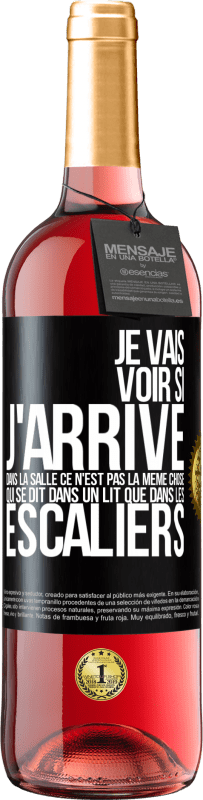 29,95 € Envoi gratuit | Vin rosé Édition ROSÉ Je vais voir si j'arrive dans la salle. Ce n'est pas la même chose qui se dit dans un lit que dans les escaliers Étiquette Noire. Étiquette personnalisable Vin jeune Récolte 2023 Tempranillo