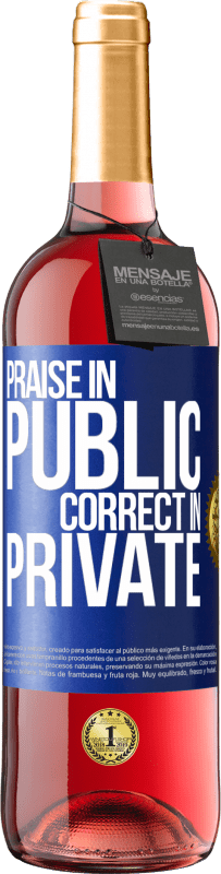29,95 € Free Shipping | Rosé Wine ROSÉ Edition Praise in public, correct in private Blue Label. Customizable label Young wine Harvest 2023 Tempranillo