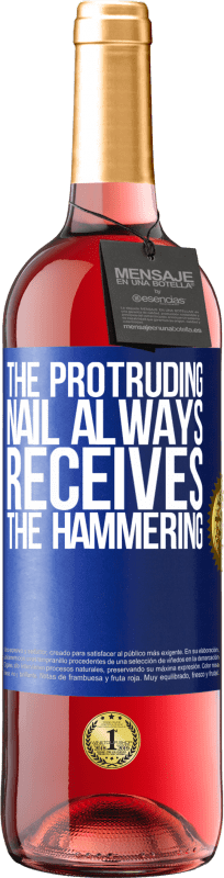 29,95 € Free Shipping | Rosé Wine ROSÉ Edition The protruding nail always receives the hammering Blue Label. Customizable label Young wine Harvest 2023 Tempranillo