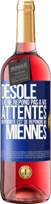 29,95 € Envoi gratuit | Vin rosé Édition ROSÉ Désolé si je ne répond pas à vos attentes. Ma priorité est de répondre aux miennes Étiquette Bleue. Étiquette personnalisable Vin jeune Récolte 2024 Tempranillo