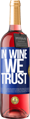 29,95 € Spedizione Gratuita | Vino rosato Edizione ROSÉ in wine we trust Etichetta Blu. Etichetta personalizzabile Vino giovane Raccogliere 2024 Tempranillo