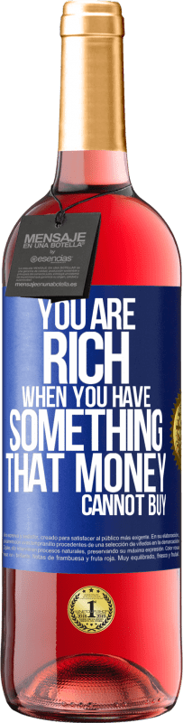 29,95 € Free Shipping | Rosé Wine ROSÉ Edition You are rich when you have something that money cannot buy Blue Label. Customizable label Young wine Harvest 2023 Tempranillo
