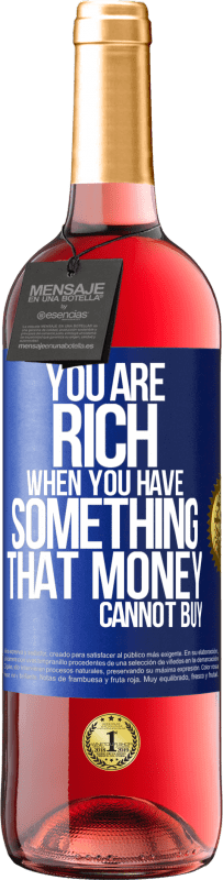 29,95 € Free Shipping | Rosé Wine ROSÉ Edition You are rich when you have something that money cannot buy Blue Label. Customizable label Young wine Harvest 2024 Tempranillo