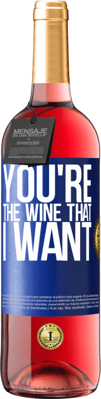 29,95 € Spedizione Gratuita | Vino rosato Edizione ROSÉ You're the wine that I want Etichetta Blu. Etichetta personalizzabile Vino giovane Raccogliere 2023 Tempranillo