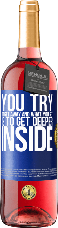 29,95 € Free Shipping | Rosé Wine ROSÉ Edition You try to get away and what you get is to get deeper inside Blue Label. Customizable label Young wine Harvest 2024 Tempranillo