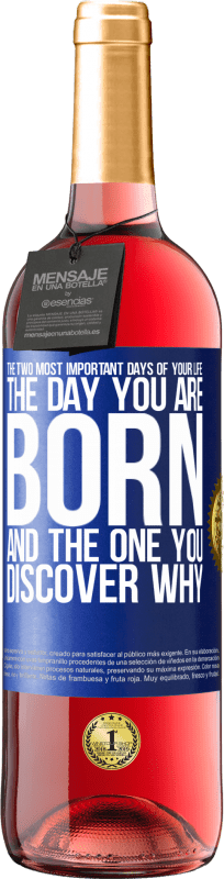 29,95 € 送料無料 | ロゼワイン ROSÉエディション 人生で最も重要な2つの日：生まれた日とその理由を発見した日 青いタグ. カスタマイズ可能なラベル 若いワイン 収穫 2023 Tempranillo