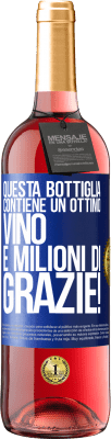 29,95 € Spedizione Gratuita | Vino rosato Edizione ROSÉ Questa bottiglia contiene un ottimo vino e milioni di GRAZIE! Etichetta Blu. Etichetta personalizzabile Vino giovane Raccogliere 2024 Tempranillo