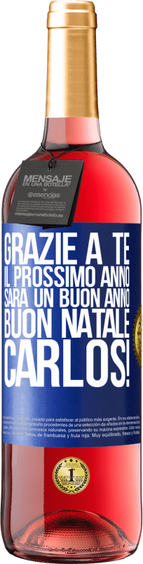 29,95 € Spedizione Gratuita | Vino rosato Edizione ROSÉ Grazie a te il prossimo anno sarà un buon anno. Buon Natale, Carlos! Etichetta Blu. Etichetta personalizzabile Vino giovane Raccogliere 2024 Tempranillo