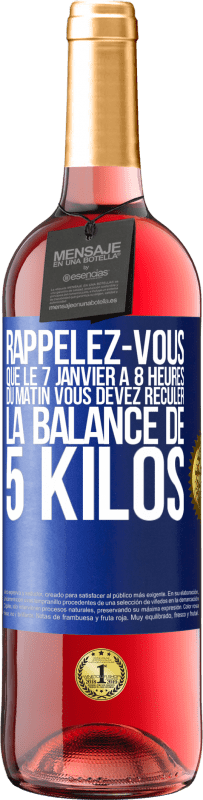 29,95 € Envoi gratuit | Vin rosé Édition ROSÉ Rappelez-vous que le 7 janvier à 8 heures du matin vous devez reculer la balance de 5 kilos Étiquette Bleue. Étiquette personnalisable Vin jeune Récolte 2024 Tempranillo