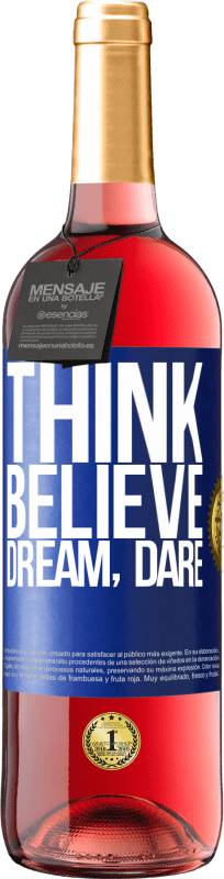 29,95 € Free Shipping | Rosé Wine ROSÉ Edition Think believe dream dare Blue Label. Customizable label Young wine Harvest 2024 Tempranillo