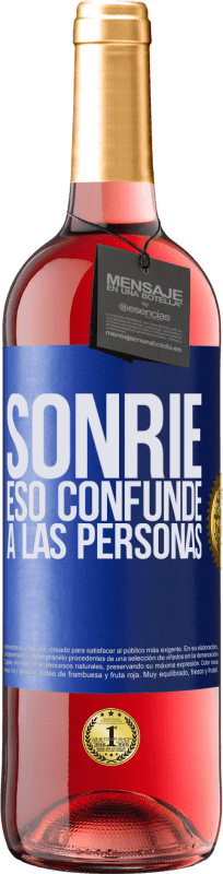 29,95 € Envío gratis | Vino Rosado Edición ROSÉ Sonríe, eso confunde a las personas Etiqueta Azul. Etiqueta personalizable Vino joven Cosecha 2023 Tempranillo