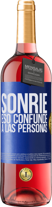 29,95 € Envío gratis | Vino Rosado Edición ROSÉ Sonríe, eso confunde a las personas Etiqueta Azul. Etiqueta personalizable Vino joven Cosecha 2024 Tempranillo