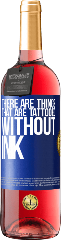 29,95 € Free Shipping | Rosé Wine ROSÉ Edition There are things that are tattooed without ink Blue Label. Customizable label Young wine Harvest 2023 Tempranillo