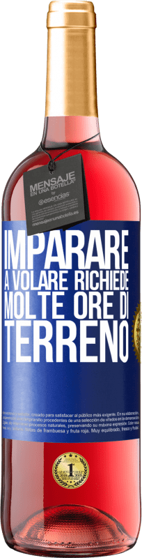 29,95 € Spedizione Gratuita | Vino rosato Edizione ROSÉ Imparare a volare richiede molte ore di terreno Etichetta Blu. Etichetta personalizzabile Vino giovane Raccogliere 2024 Tempranillo