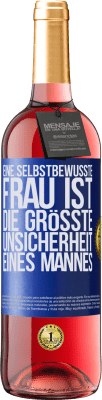 29,95 € Kostenloser Versand | Roséwein ROSÉ Ausgabe Eine selbstbewusste Frau ist die größte Unsicherheit eines Mannes Blaue Markierung. Anpassbares Etikett Junger Wein Ernte 2024 Tempranillo