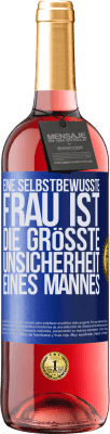 29,95 € Kostenloser Versand | Roséwein ROSÉ Ausgabe Eine selbstbewusste Frau ist die größte Unsicherheit eines Mannes Blaue Markierung. Anpassbares Etikett Junger Wein Ernte 2025 Tempranillo