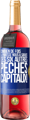 29,95 € Envoi gratuit | Vin rosé Édition ROSÉ Combien de fois la paresse nous a sauvés des six autres péchés capitaux! Étiquette Bleue. Étiquette personnalisable Vin jeune Récolte 2024 Tempranillo