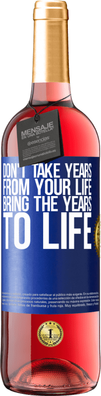 29,95 € 免费送货 | 桃红葡萄酒 ROSÉ版 不要花几年的时间，而是要把岁月带入生活 蓝色标签. 可自定义的标签 青年酒 收成 2023 Tempranillo