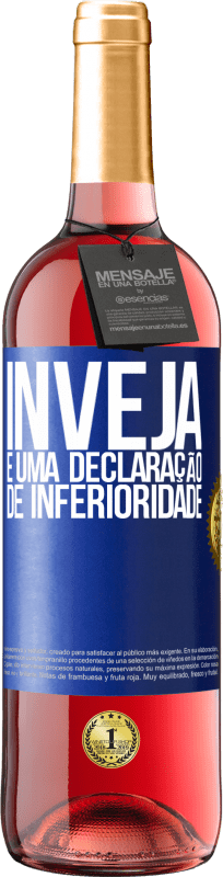 29,95 € Envio grátis | Vinho rosé Edição ROSÉ Inveja é uma declaração de inferioridade Etiqueta Azul. Etiqueta personalizável Vinho jovem Colheita 2023 Tempranillo