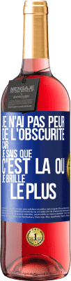 29,95 € Envoi gratuit | Vin rosé Édition ROSÉ Je n'ai pas peur de l'obscurité car je sais que c'est là où je brille le plus Étiquette Bleue. Étiquette personnalisable Vin jeune Récolte 2023 Tempranillo