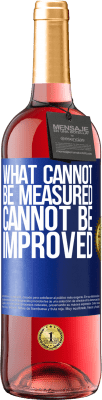 29,95 € Free Shipping | Rosé Wine ROSÉ Edition What cannot be measured cannot be improved Blue Label. Customizable label Young wine Harvest 2025 Tempranillo