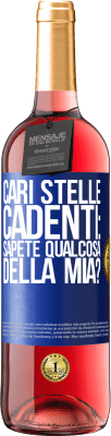 29,95 € Spedizione Gratuita | Vino rosato Edizione ROSÉ Cari stelle cadenti: sapete qualcosa della mia? Etichetta Blu. Etichetta personalizzabile Vino giovane Raccogliere 2025 Tempranillo