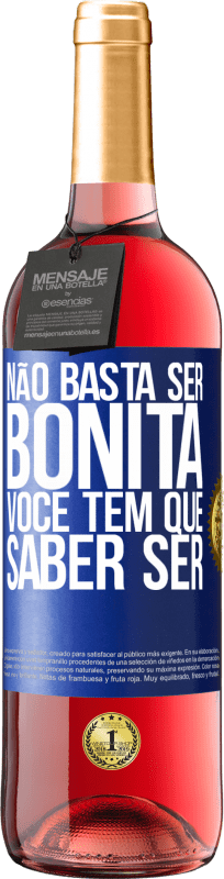 29,95 € Envio grátis | Vinho rosé Edição ROSÉ Não basta ser bonita. Você tem que saber ser Etiqueta Azul. Etiqueta personalizável Vinho jovem Colheita 2024 Tempranillo