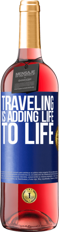 29,95 € Free Shipping | Rosé Wine ROSÉ Edition Traveling is adding life to life Blue Label. Customizable label Young wine Harvest 2023 Tempranillo