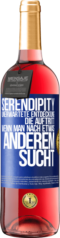 29,95 € Kostenloser Versand | Roséwein ROSÉ Ausgabe Serendipity: Unerwartete Entdeckung, die auftritt, wenn man nach etwas anderem sucht Blaue Markierung. Anpassbares Etikett Junger Wein Ernte 2024 Tempranillo