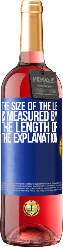 29,95 € 免费送货 | 桃红葡萄酒 ROSÉ版 谎言的大小由解释的长度来衡量 蓝色标签. 可自定义的标签 青年酒 收成 2023 Tempranillo