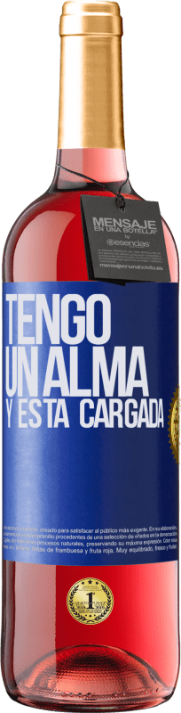29,95 € Kostenloser Versand | Roséwein ROSÉ Ausgabe Tengo un alma y está cargada Blaue Markierung. Anpassbares Etikett Junger Wein Ernte 2023 Tempranillo