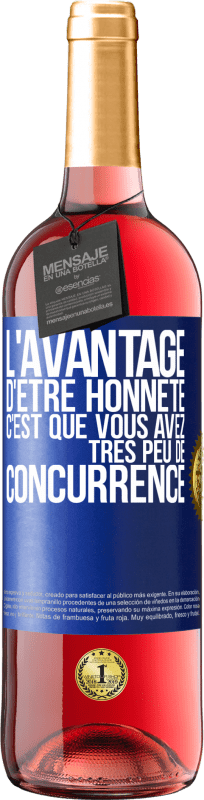 29,95 € Envoi gratuit | Vin rosé Édition ROSÉ L'avantage d'être honnête c'est que vous avez très peu de concurrence Étiquette Bleue. Étiquette personnalisable Vin jeune Récolte 2024 Tempranillo