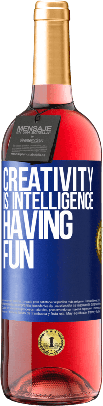 29,95 € Free Shipping | Rosé Wine ROSÉ Edition Creativity is intelligence having fun Blue Label. Customizable label Young wine Harvest 2023 Tempranillo