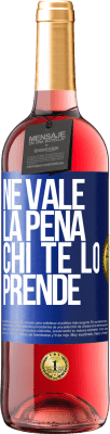 29,95 € Spedizione Gratuita | Vino rosato Edizione ROSÉ Ne vale la pena chi te lo prende Etichetta Blu. Etichetta personalizzabile Vino giovane Raccogliere 2025 Tempranillo