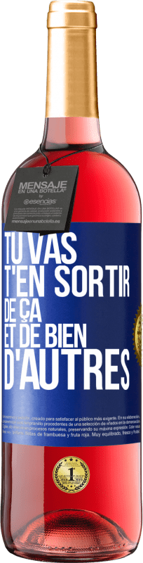 29,95 € Envoi gratuit | Vin rosé Édition ROSÉ Tu vas t'en sortir de ça et de bien d'autres Étiquette Bleue. Étiquette personnalisable Vin jeune Récolte 2024 Tempranillo