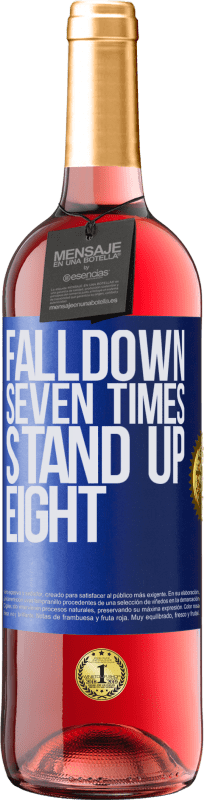 29,95 € Envío gratis | Vino Rosado Edición ROSÉ Falldown seven times. Stand up eight Etiqueta Azul. Etiqueta personalizable Vino joven Cosecha 2024 Tempranillo